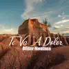 Olider Montana - Te Va a Doler - Single